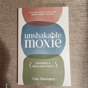 Unshakable Moxie Bible Study W/Video Access